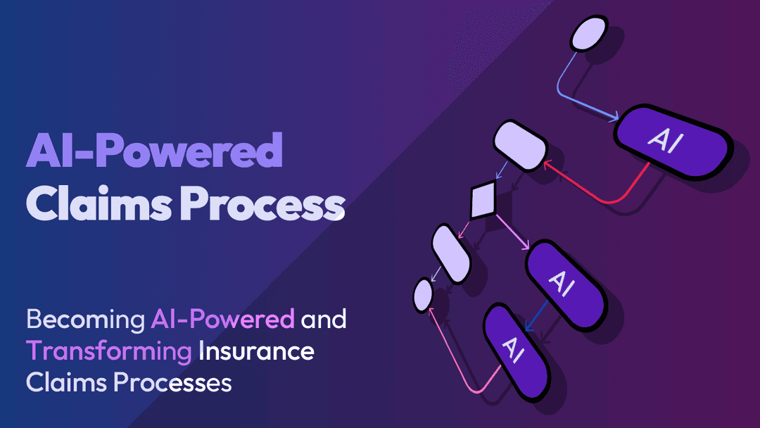 Becoming an AI-Powered Insurer and Empowering Claims Processes with AI